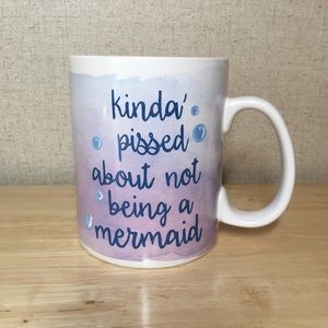 Kinda p|ssed about not being a mermaid Mug NWOT